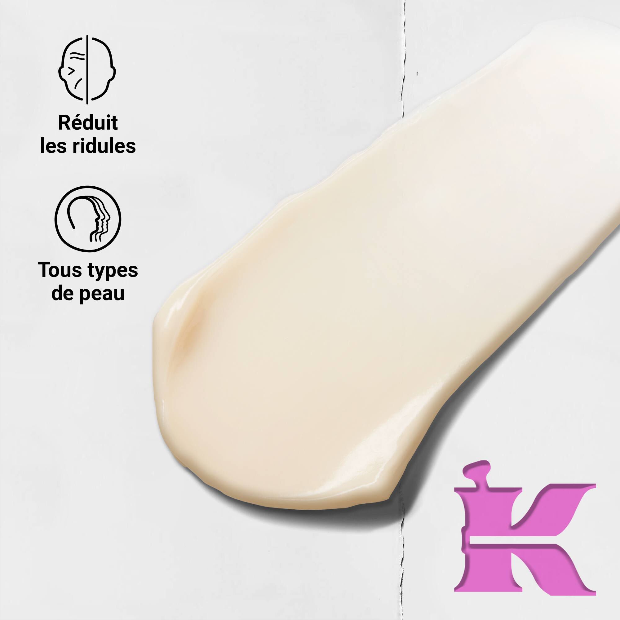 Photo de la texture avec des icones : reduit les ridules et est formule pour tous les types de peau