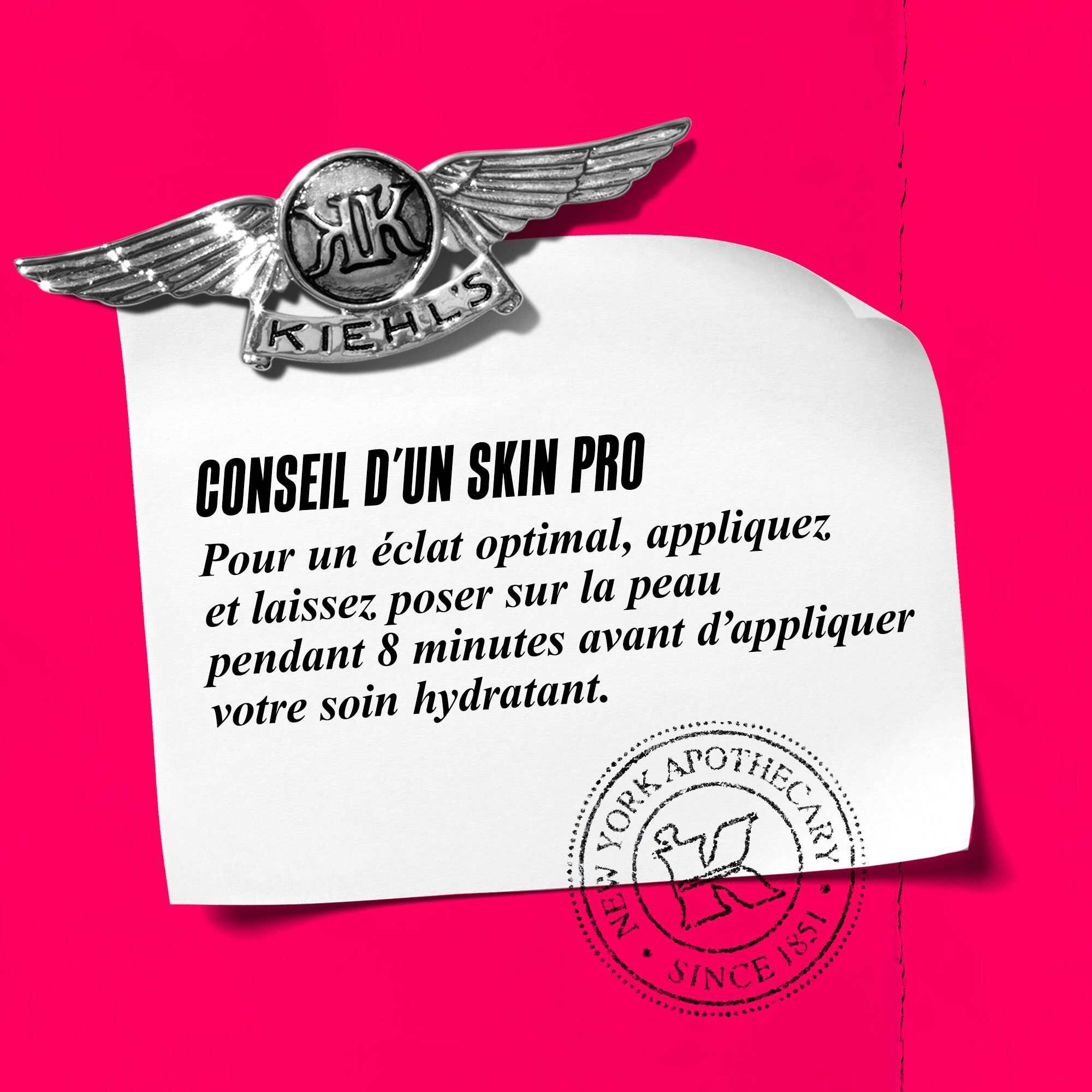 Graphique avec le texte : « Conseil d'expert : Pour un eclat excellent, appliquez et laissez poser sur la peau pendant 5 minutes avant d'appliquer une creme hydratante. »