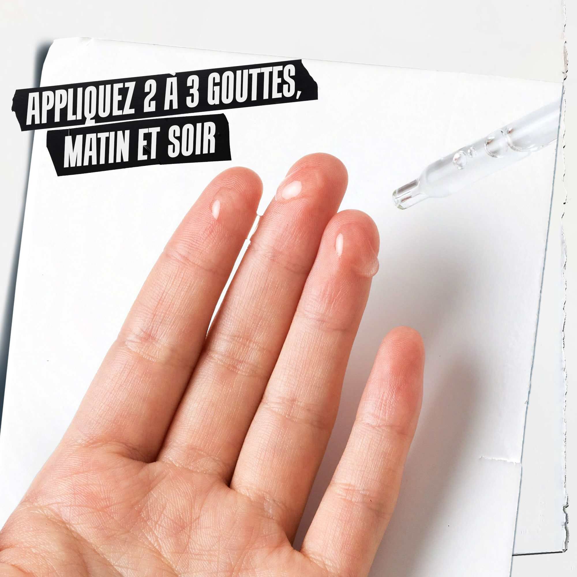 Une main appliquant le serum Ultra Pure 1.5% Hyaluronic Acid avec le texte : « Appliquez 2 a 3 gouttes, matin et soir. »