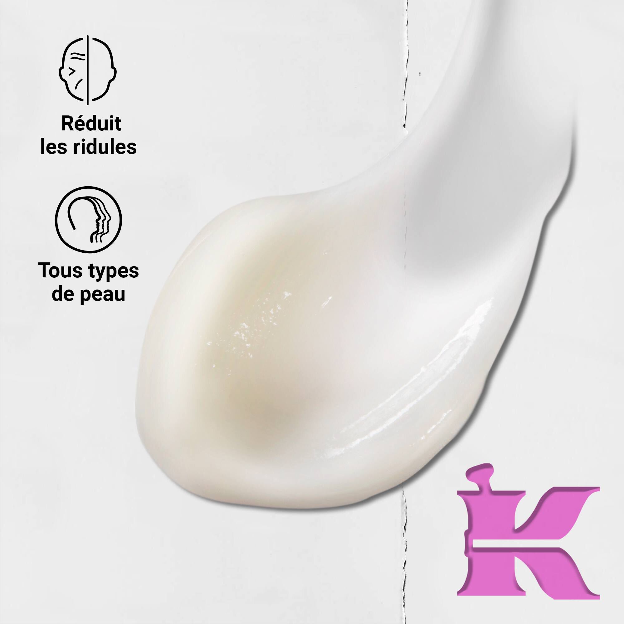 Photo de la texture avec des icones : reduit les ridules et est formule pour tous les types de peau