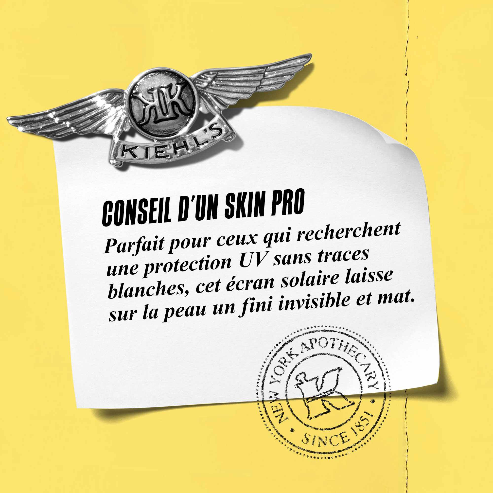 Graphique avec le texte : « Conseil d'expert : Parfait pour ceux qui recherchent une protection UV sans traces blanches, cet ecran solaire laisse sur la peau un fini invisible et mat. »