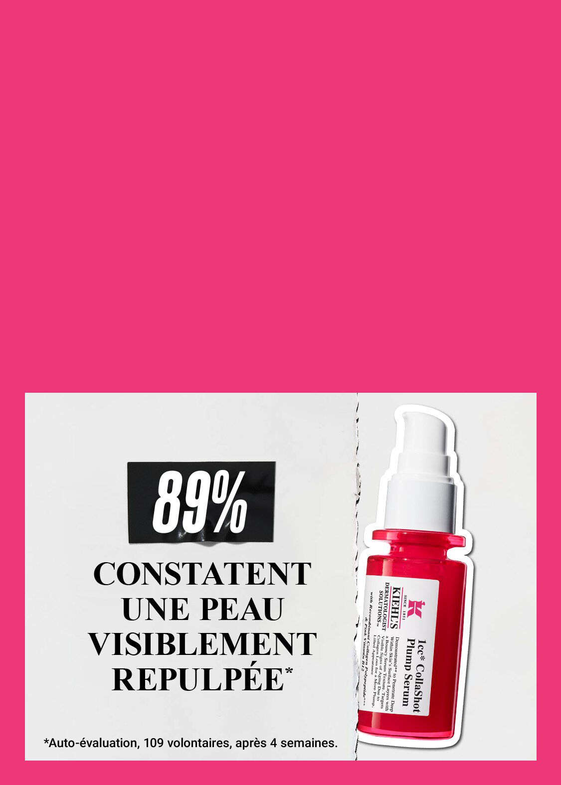 Kiehl's 1cc CollaShot Plump Serum – 89% constatent une peau visiblement repulpee